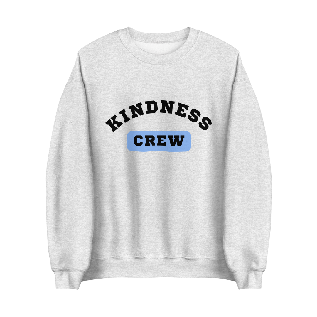 Kindness Crew Sweatshirt