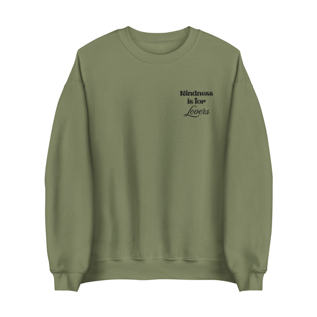 Kindness is for Lovers Sweatshirt