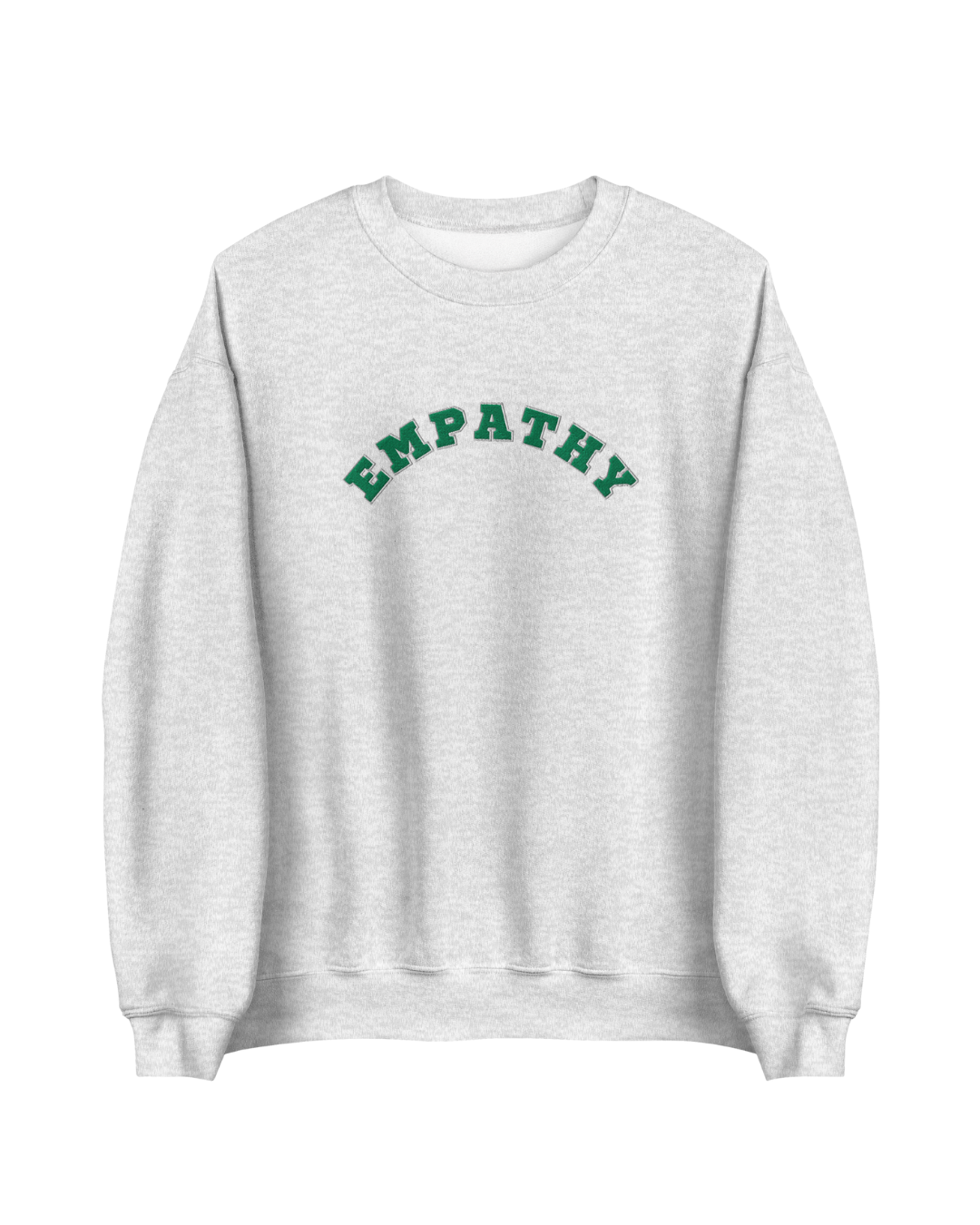 EMPATHY Sweatshirt