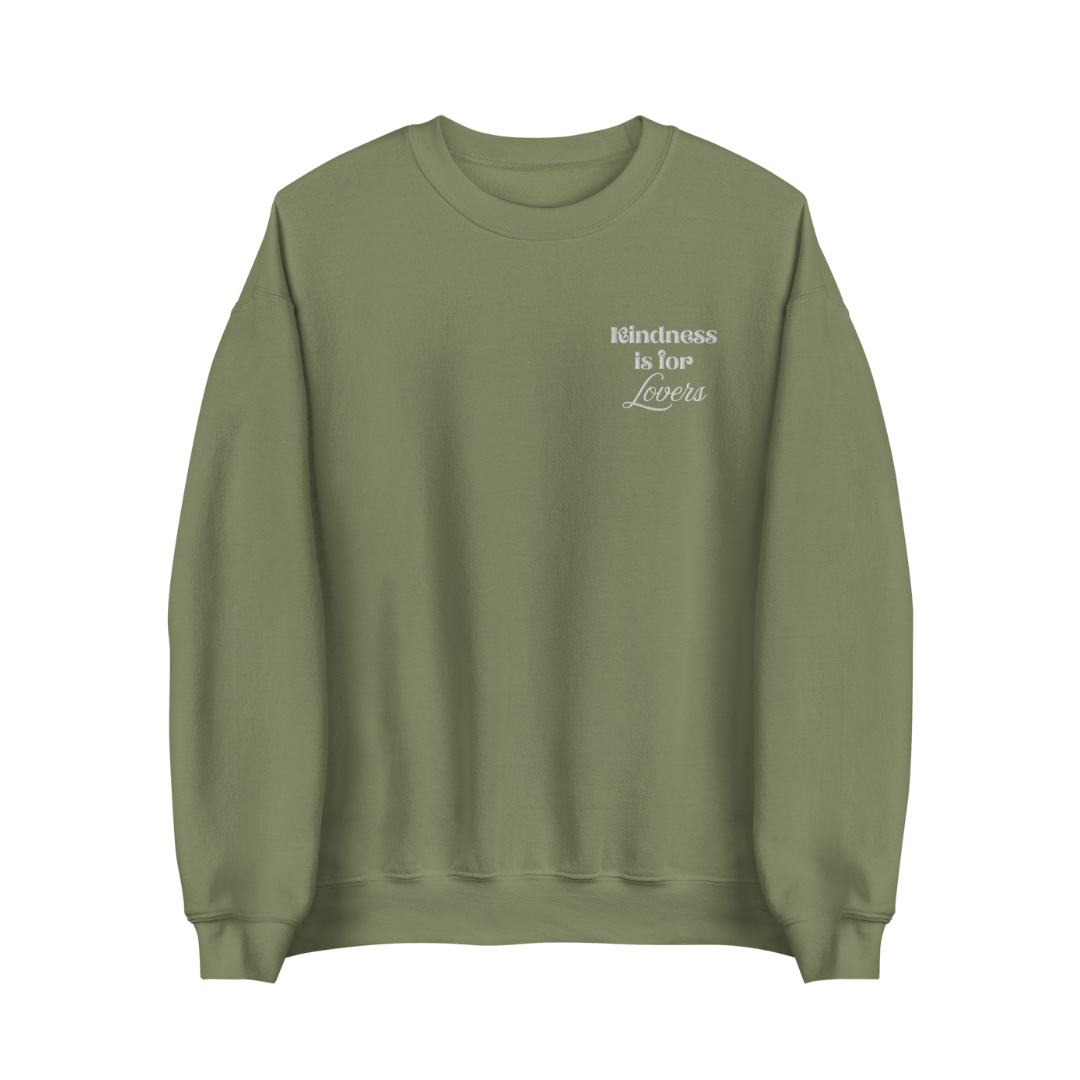 Kindness Is for Lovers Sweatshirt