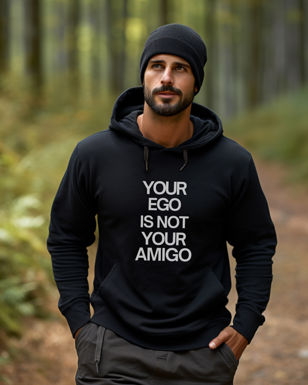 Your Ego is Not Your Amigo Hoodie