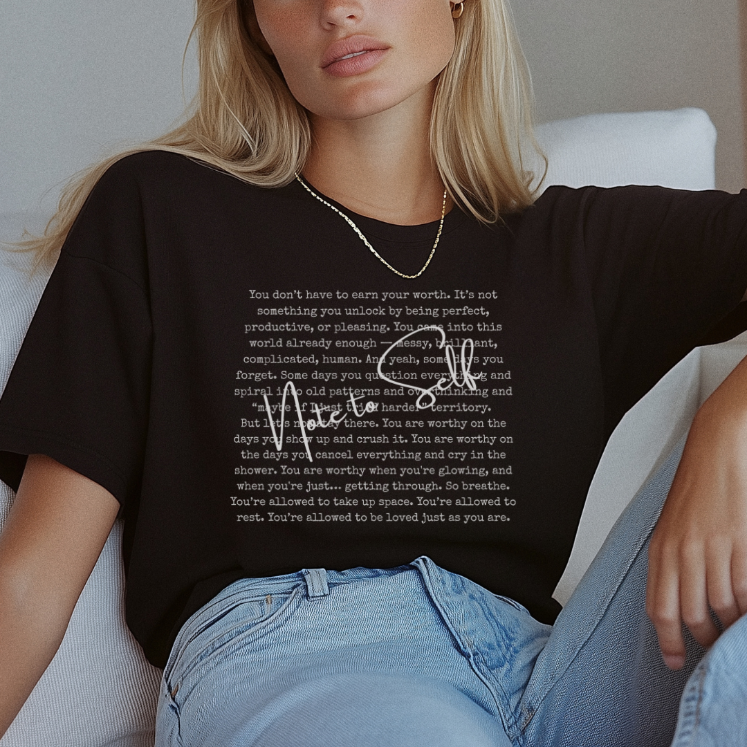 Note to Self T-shirt