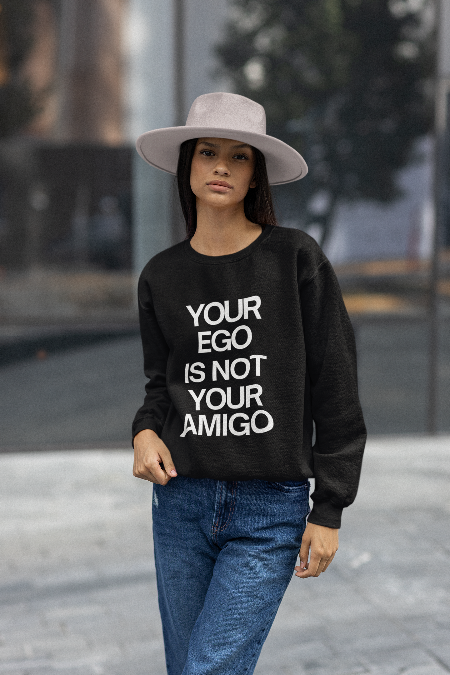 Your Ego is Not Your Amigo Sweatshirt
