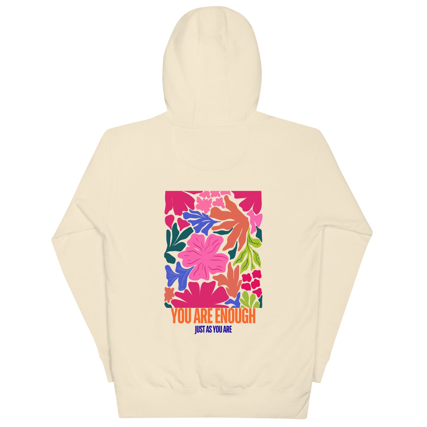 YOU ARE ENOUGH Hoodie