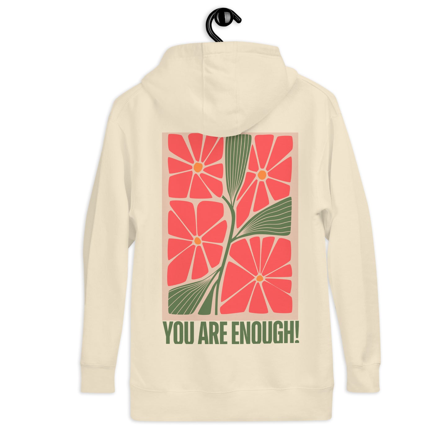 You Are Enough Hoodie