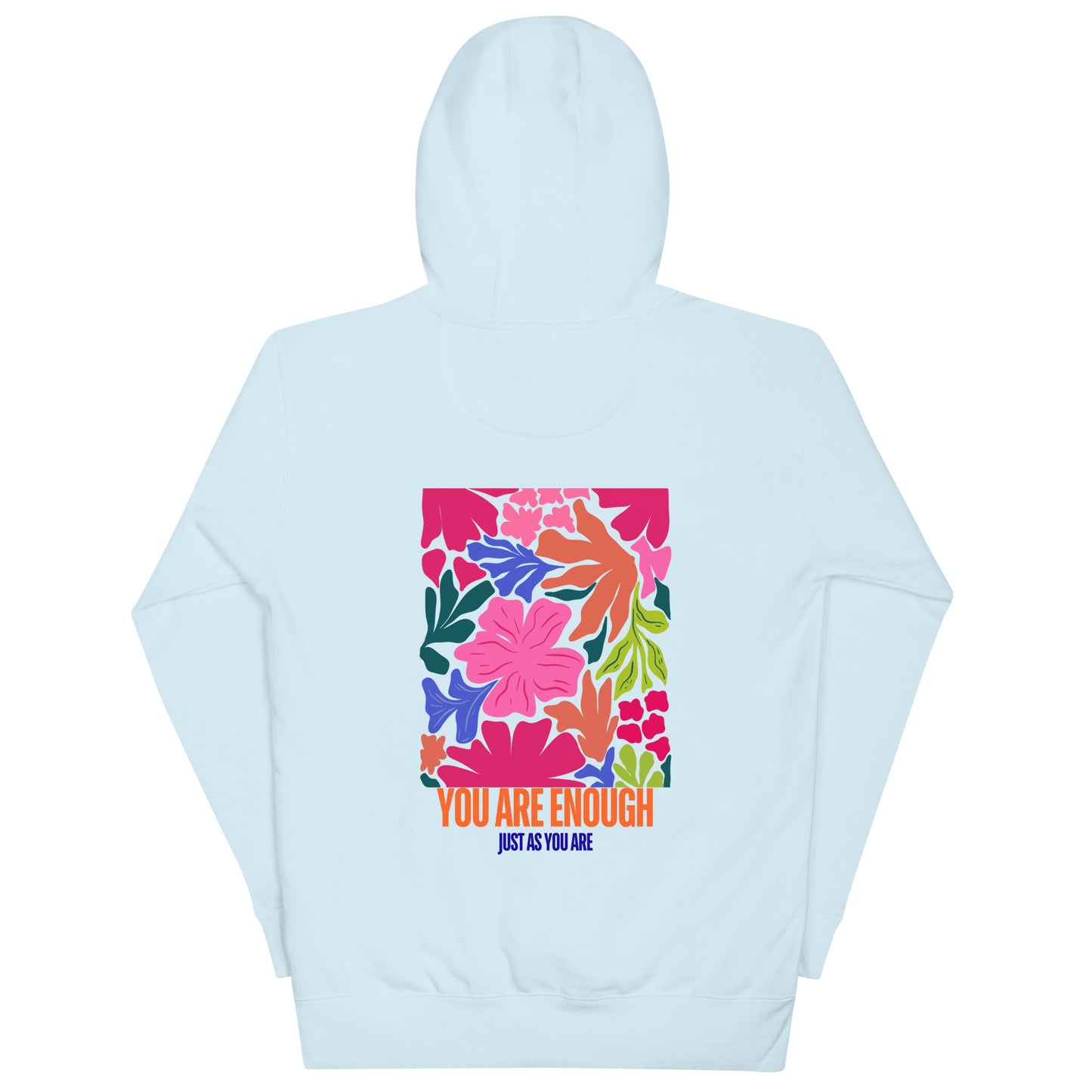 YOU ARE ENOUGH Hoodie