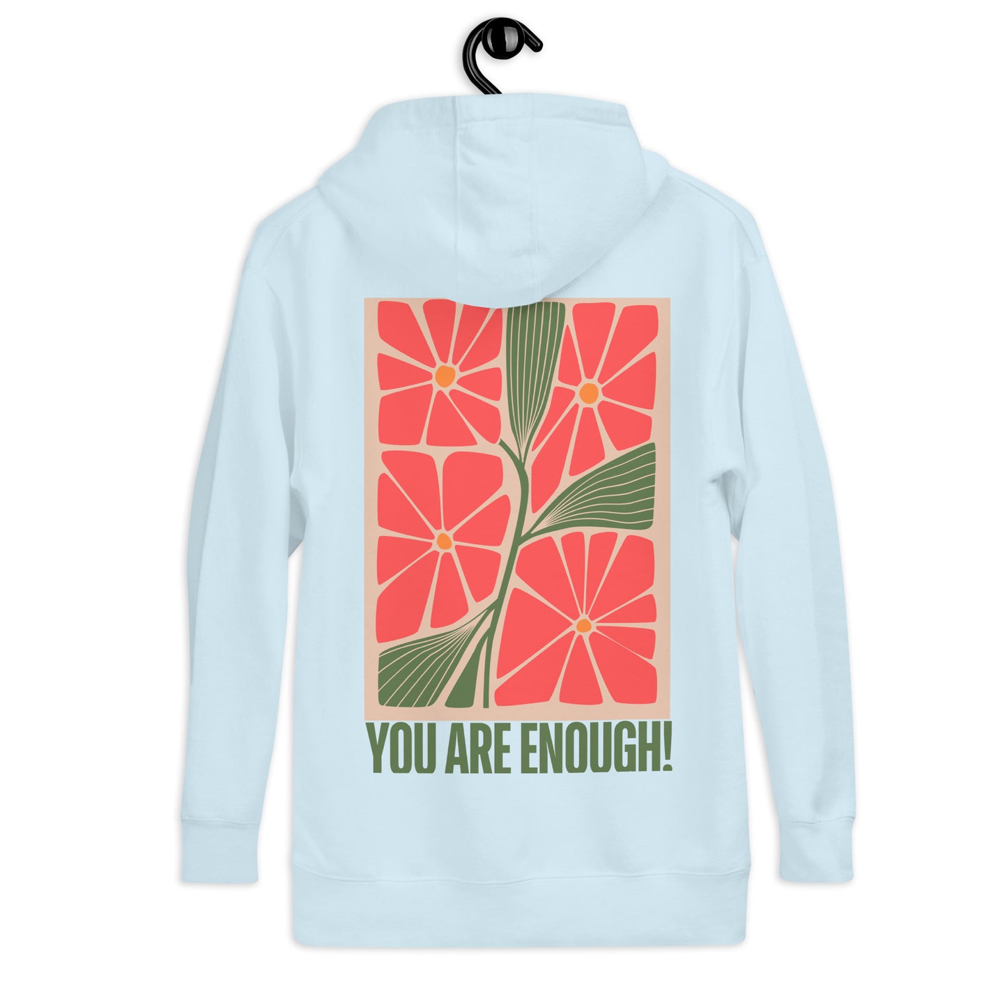 You Are Enough Hoodie