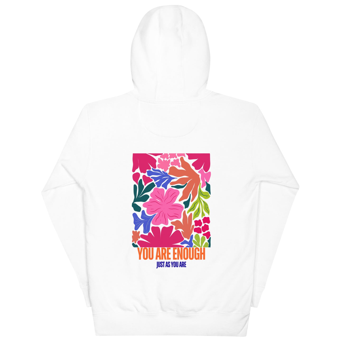 YOU ARE ENOUGH Hoodie