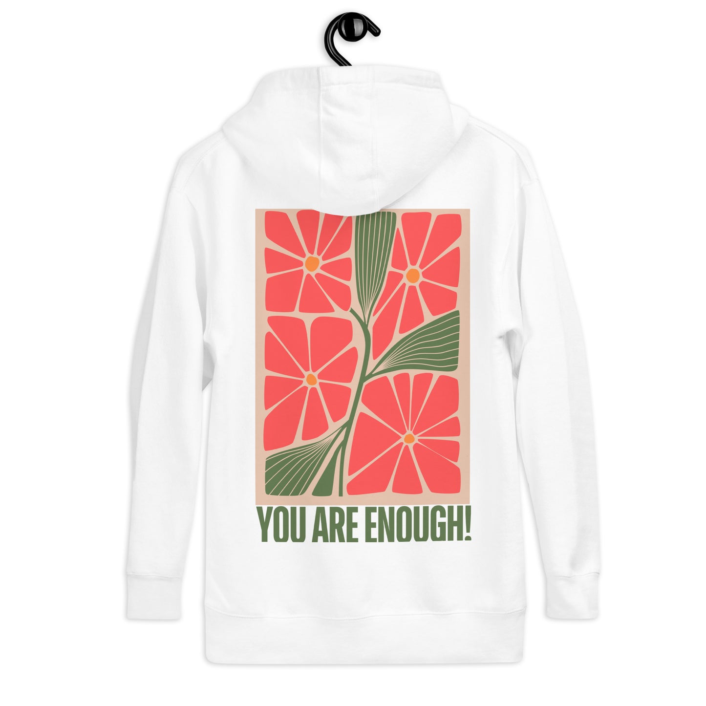 You Are Enough Hoodie