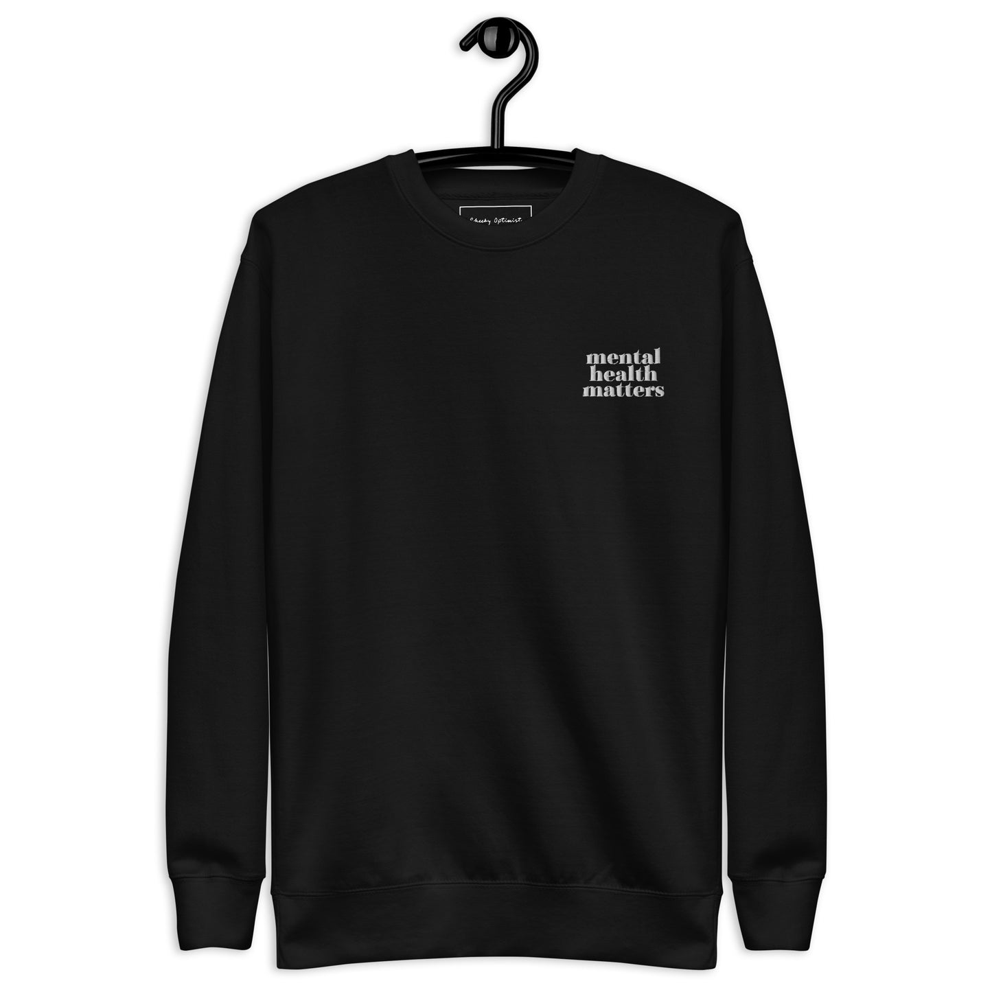 Mental Health Matters Embroidered Premium Sweatshirt