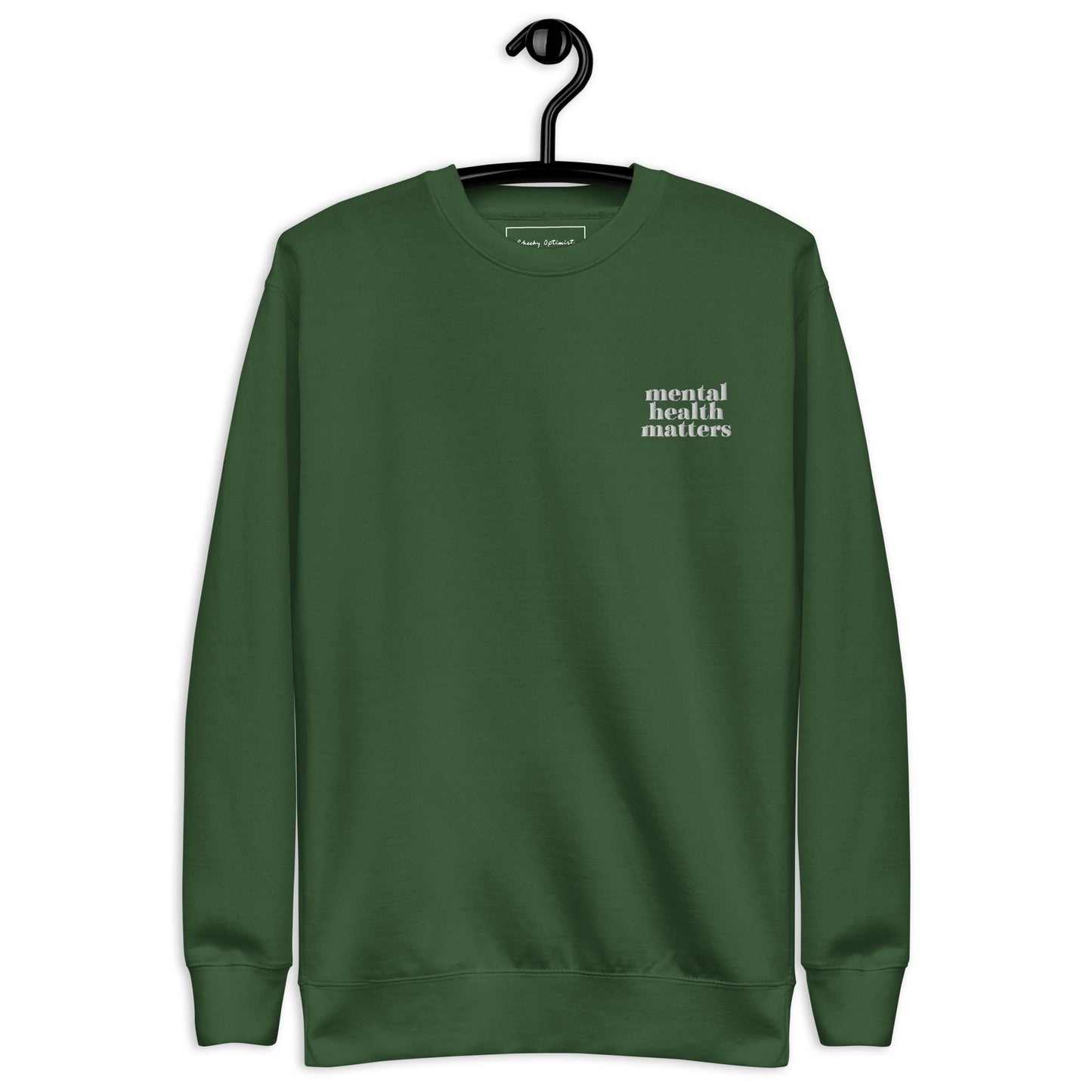 Mental Health Matters Embroidered Premium Sweatshirt