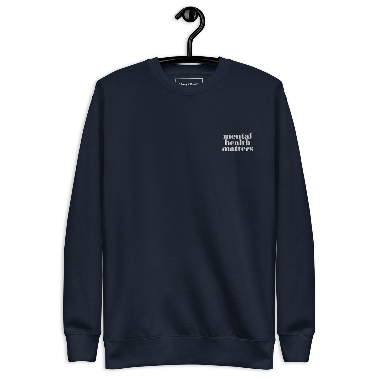 Mental Health Matters Embroidered Premium Sweatshirt