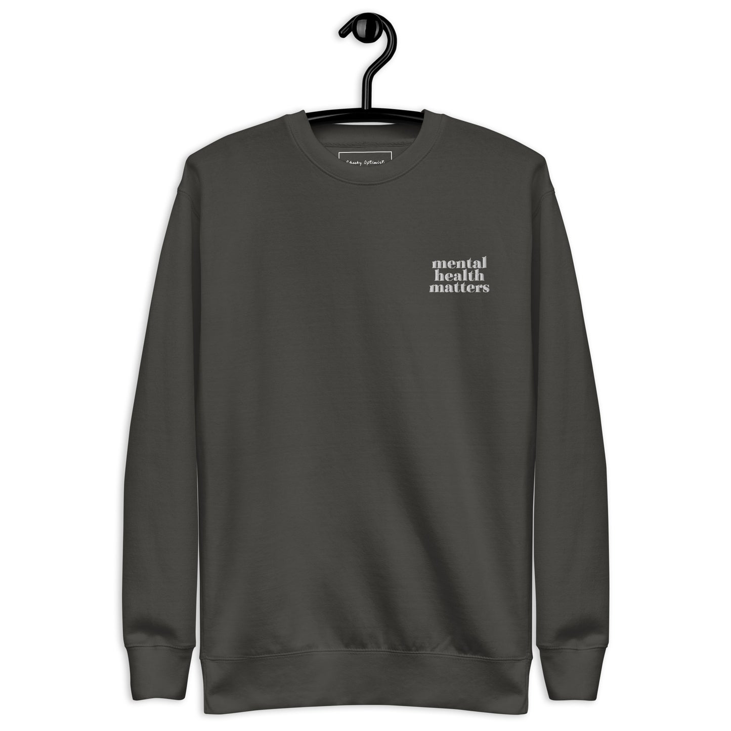 Mental Health Matters Embroidered Premium Sweatshirt