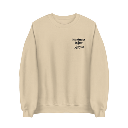 Kindness is for Lovers Sweatshirt