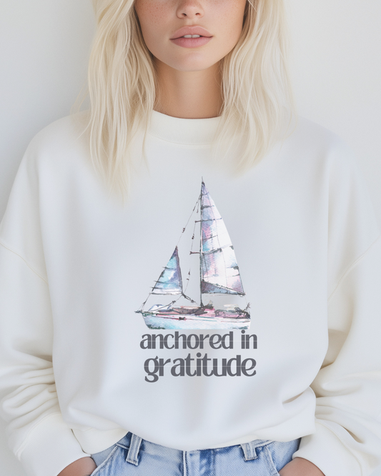 Anchored in Gratitude Sweatshirt