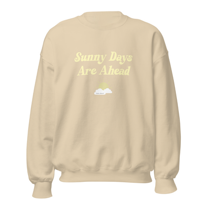 Sunny Days Are Ahead Sweatshirt