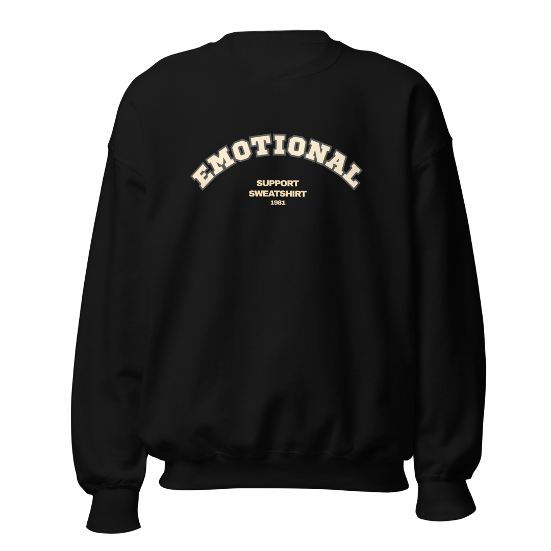 EMOTIONAL Support Sweatshirt