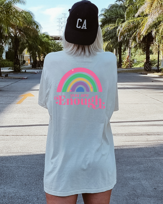 You are Enough T-shirt