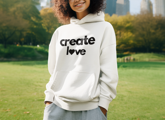 Create Love Hoodie