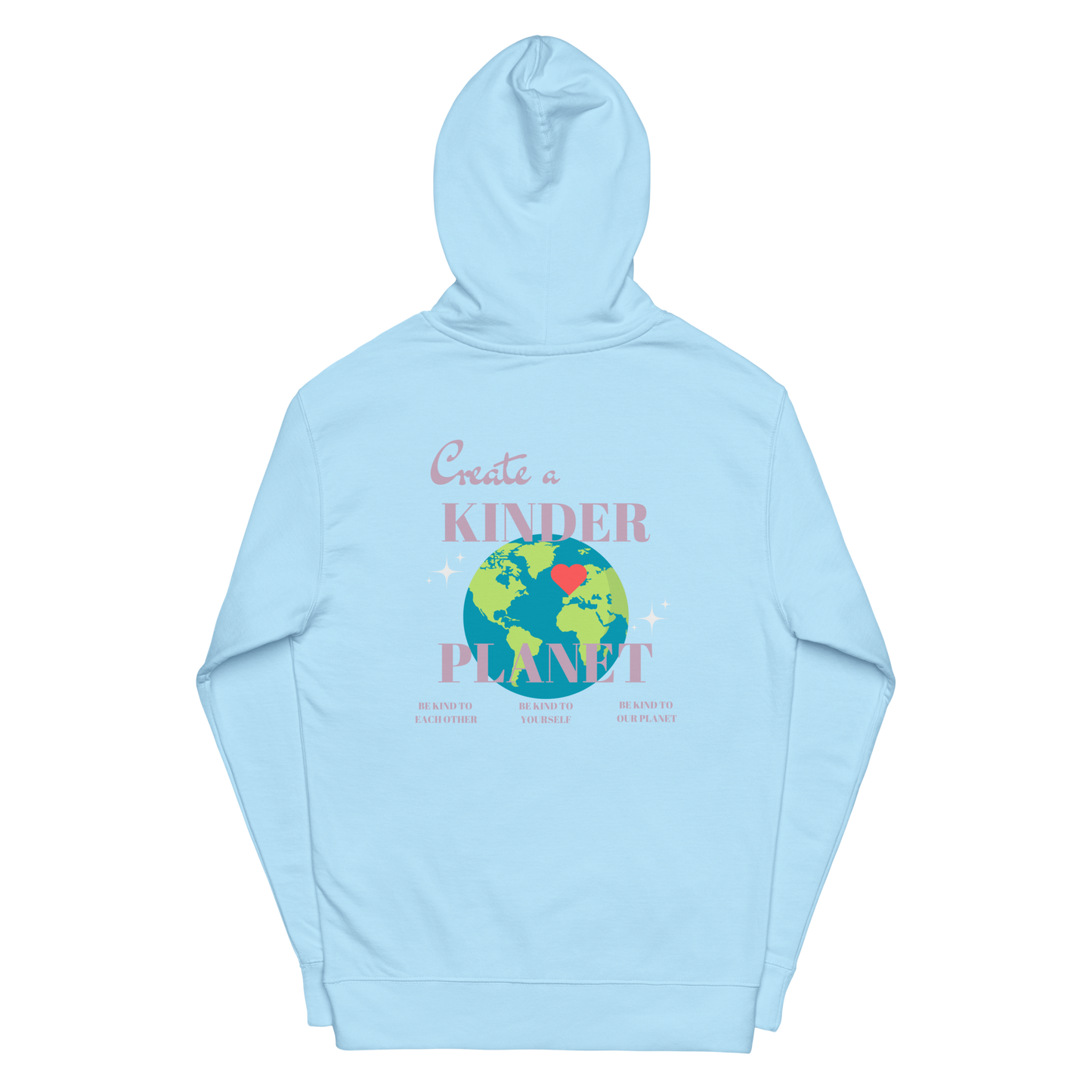 Create a Kinder Planet Hoodie